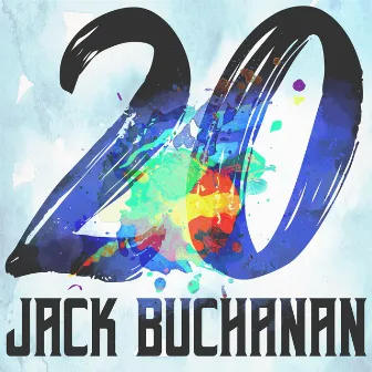 20 Hits of Jack Buchanan by Jack Buchanan