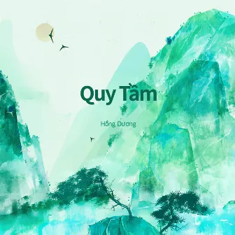 Quy Tầm by Hồng Dương