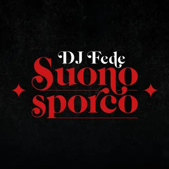 Suono sporco by DJ Fede