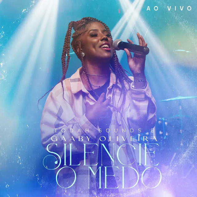 Silencie o Medo - Ao Vivo