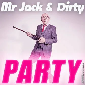 Party (Original Extended Mix) by Mr Jack