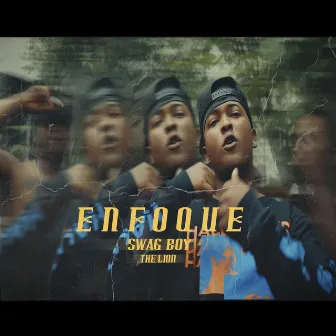 Enfoque by Swag Boy