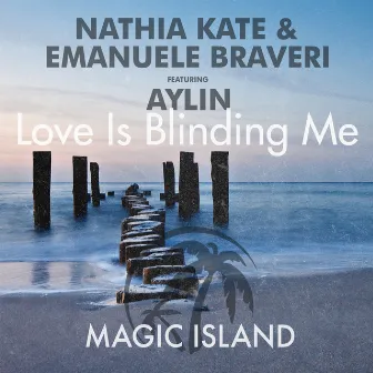 Love Is Blinding Me by Nathia Kate