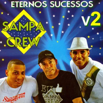 Eternos Sucessos, Vol. 2 by Sampa Crew