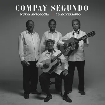 Nueva antología. 20 aniversario by Compay Segundo