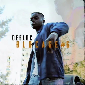 Blocage #6 by Deeloc