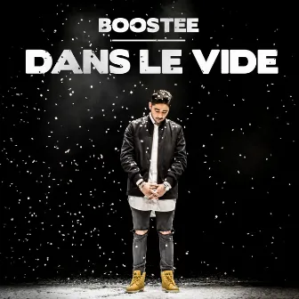 Dans le vide by Boostee