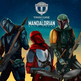 The Mandalorian Theme (Rock Version) by Triscore