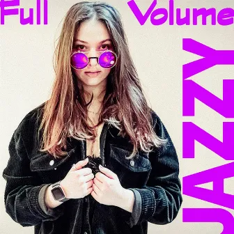 Full Volume by Jazzy