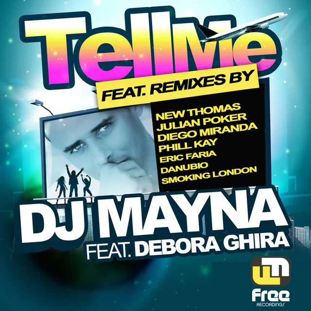 Tell Me (Dj Mayna Smash Mix)