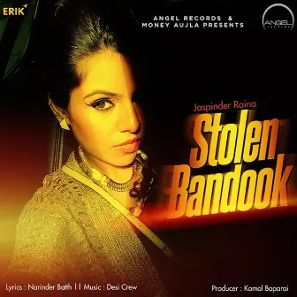 Stolen Bandook by Jaspinder Raina