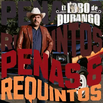 Penas & Requintos by El Lobo De Durango