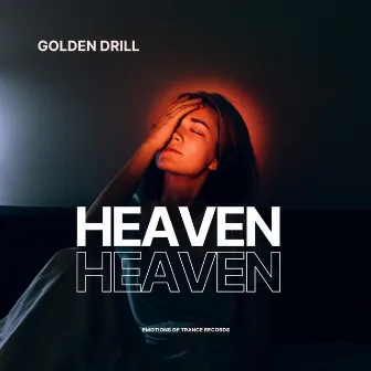 Heaven (Radio Mix) by Golden Drill