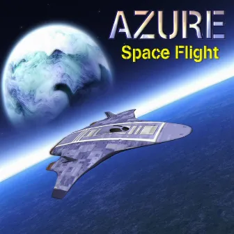 Space Flight by Azure