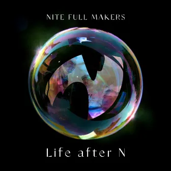 Life after N by NITE FULL MAKERS