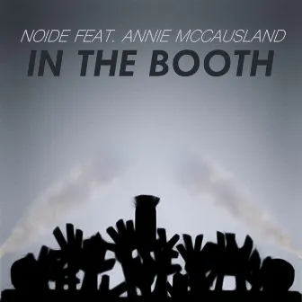 In the Booth (feat. Annie McCausland) by Noide