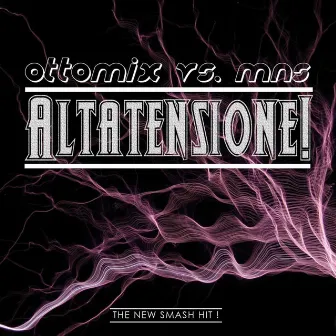 Altatensione (Ottomix vs. DJ MNS) by Ottomix