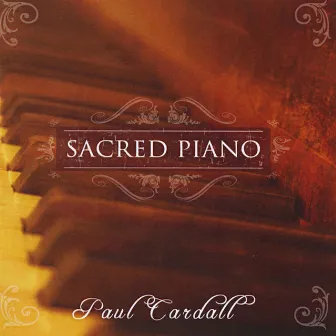 Sacred Piano by Paul Cardall