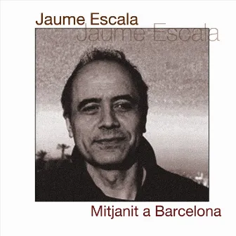 Mitjanit a Barcelona by Jaume Escala