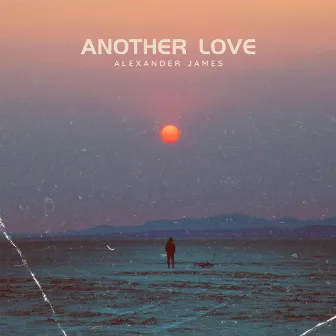 Another Love by Alexander James