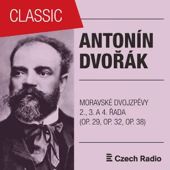 Antonín Dvořák: Moravské dvojzpěvy (2., 3. a 4. řada) by Magdaléna Hajóssyová