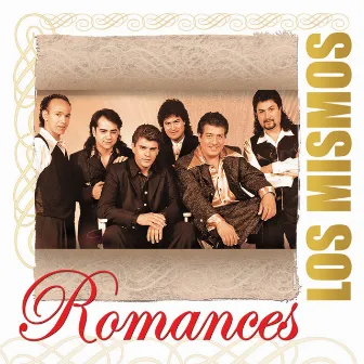 Romances by Los Mismos