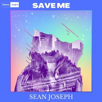 Save Me by Sean Joseph