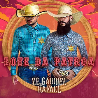 Lote da Patroa by Zé Gabriel e Rafael