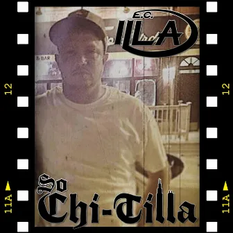 So Chi-Tilla by E.C. Illa