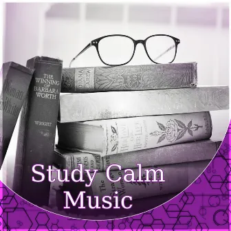 Study Calm Music – Smooth Music for Reading, Piano Sounds to Increase Brain Power, New Age Music, Flute Music, Concentration, Inner Silence by Improve Concentration Academy