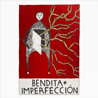 Bendita Imperfección by Entremaderas