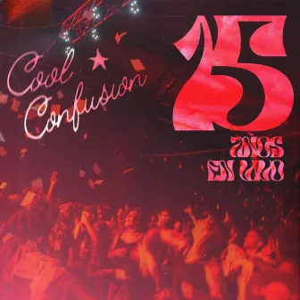 15 Años En Vivo by Cool Confusion