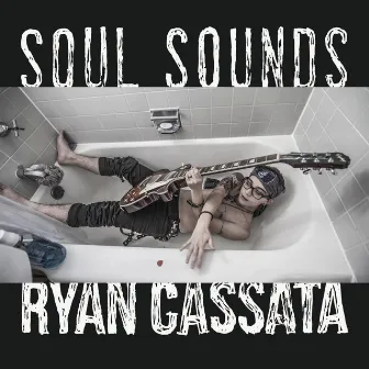 Soul Sounds by Ryan Cassata