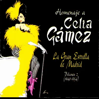 La Gran Estrella De Madrid Vol. 2 (1940-1954) by Celia Gamez