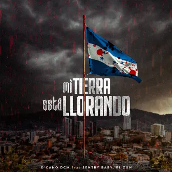 Mi Tierra Esta Llorando by D'CANO DCM