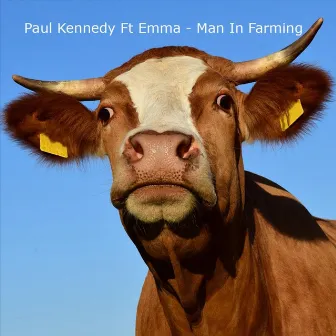 Man In Farming by Paul Kennedy