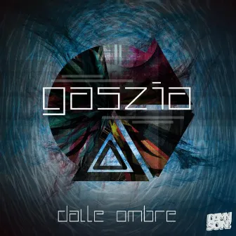 Dalle Ombre EP by Gaszia