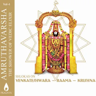 Amruthavarsha, Vol. 4 (Shlokas on Venkateshwara, Raama, Krishna) by P. C. Ramakrishna