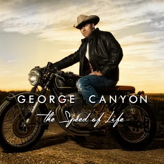 The Speed of Life by George Canyon