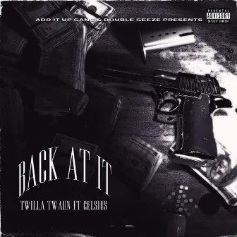 Back At It by Twilla Twaun