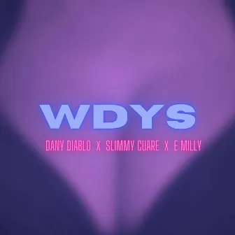 Wdys by DanyDiablo