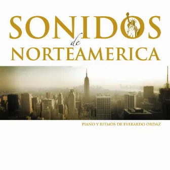 Sonidos de Norteamérica by Everardo Ordaz