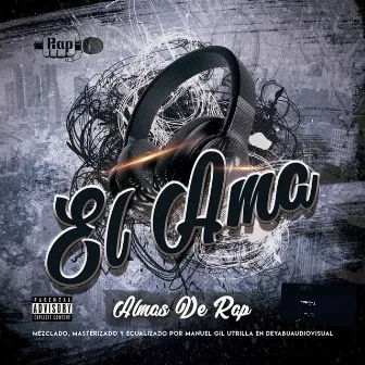 Almas de Rap by El Ama