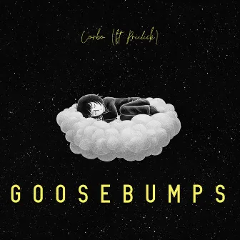 Goosebumps by Corbo