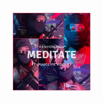 Meditate by Kenyon Don