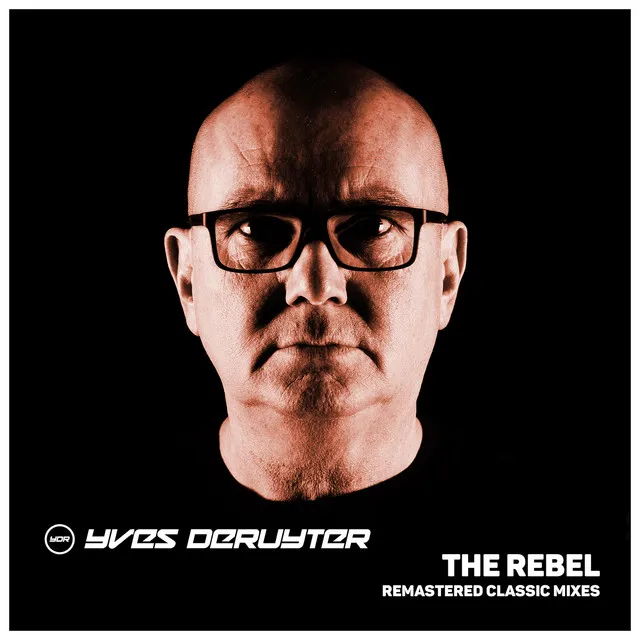 The Rebel - Remastered Original Mix