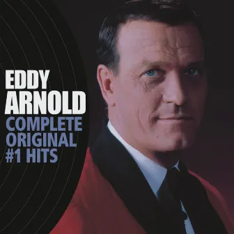 Complete Original #1 Hits by Eddy Arnold