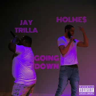 Going Down by Iso Holme$