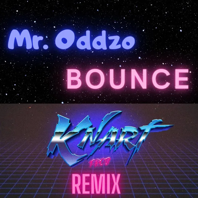 Bounce - Knarf Remix