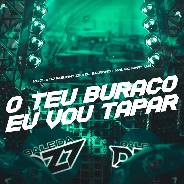 O TEU BURACO EU VOU TAPAR